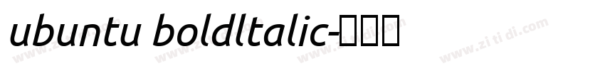 ubuntu boldltalic字体转换